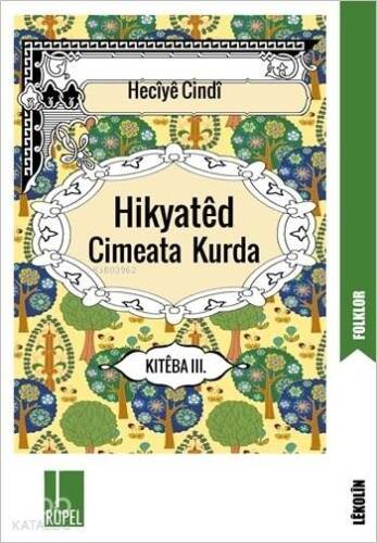 Hikyatêd Cimeata Kurda - Kitêba III. - 1