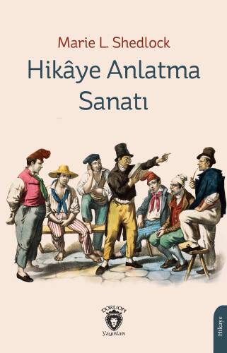 Hikâye Anlatma Sanatı - 1