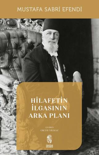 Hilafetin İlgasının Arka Planı - 1