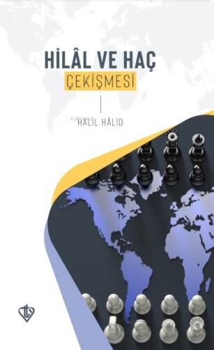 Hilâl ve Haç Çekişmesi - 1