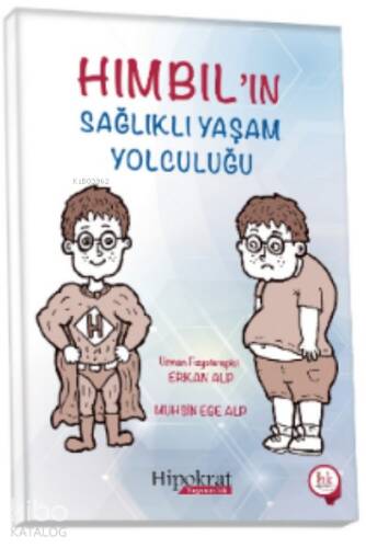 Hımbıl'ın Sağlıklı Yaşam Yolculuğu - 1