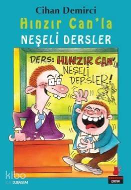 Hınzır Can'la Neşeli Dersler; Hınzır Can'ın Maceraları Dizisi - 2 - 1