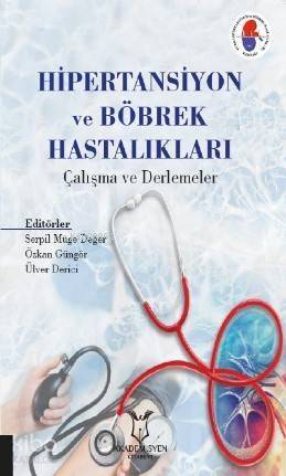 Hipertansiyon ve Böbrek Hastalıkları Çalışma ve Derlemeler - 1