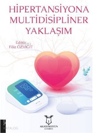 Hipertansiyona Multidisipliner Yaklaşım - 1