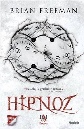 Hipnoz; Psikolojik Gerilimin Ustası - 1