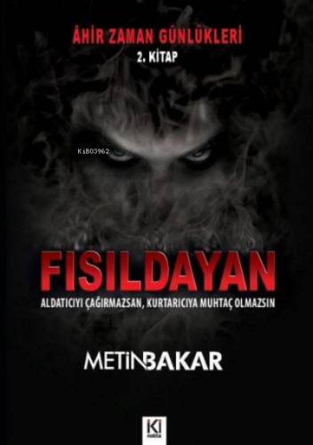 Âhir Zaman Günlükleri - Fısıldayan (2. Kitap) - 1