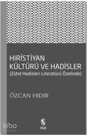 Hıristiyan Kültürü ve Hadisler - 1