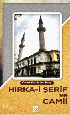 Hırka-i Şerif ve Camii - 1