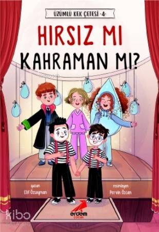 Hırsız mı Kahraman mı? - Üzümlü Kek Çetesi 4 - 1