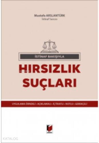 Hırsızlık Suçları (İstinaf Bakışıyla) - 1