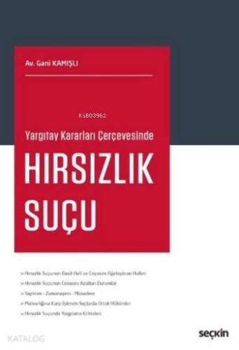 Hırsızlık Suçu; Yargıtay Kararları Çerçevesinde - 1