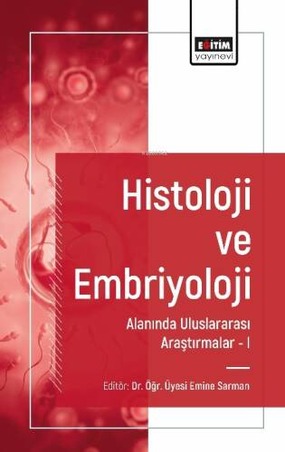 Histoloji ve Embriyoloji Alanında Uluslararası Araştırma - 1