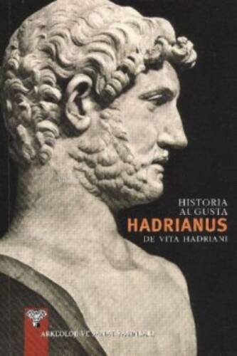 Historia Augusta Hadrıanus, David Magie(Çev.Recai Tekoğlu) - 1