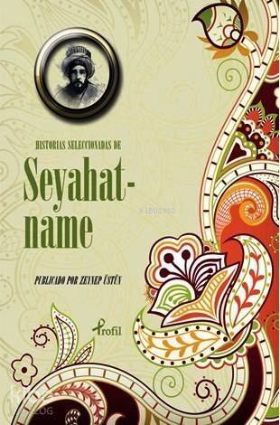 Historias Seleccionadas de Seyahatname - 1