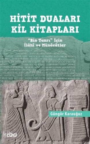 Hitit Duaları Kil Kitapları - 1