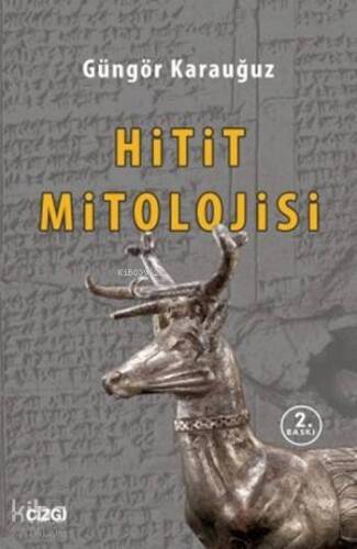 Hitit Mitolojisi - 1