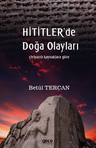 Hititlerde Doğa Olayları;Çiviyazılı Kaynaklara Göre - 1