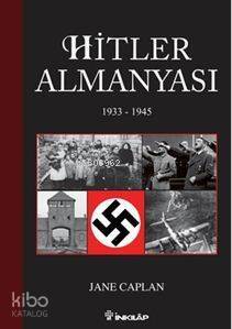 Hitler Almanyası; 1933 - 1945 - 1