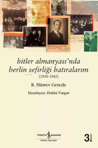 Hitler Almanyası'nda Berlin Sefirliği Hatıralarım (1939-1942) - 1