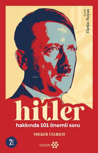 Hitler Hakkında 101 Önemli Soru - 1