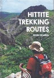 Hittite Trekking Routes - 1