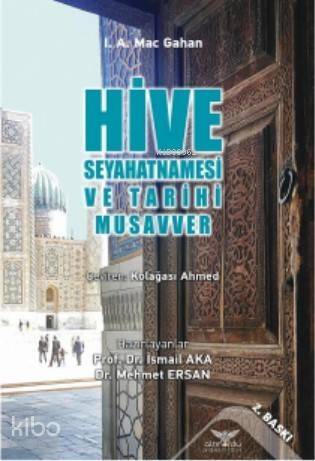 Hive Seyahatnamesi ve Tarihi Musavver - 1