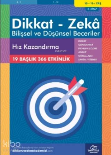 Hız Kazandırma ( 10 - 11 Yaş 3 Kitap, 366 Etkinlik );Dikkat – Zekâ & Bilişsel ve Düşünsel Beceriler - 1