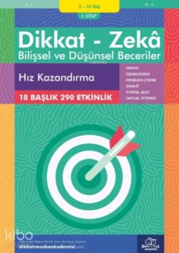 Hız Kazandırma ( 9 - 10 Yaş 3 Kitap, 290 Etkinlik );Dikkat – Zekâ & Bilişsel ve Düşünsel Beceriler - 1