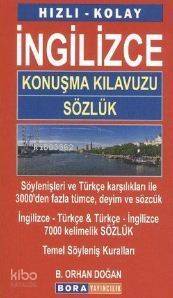 Hızlı - Kolay İngilizce Konuşma Kılavuzu - Sözlük - 1