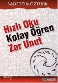 Hızlı Oku Kolay Öğren Zor Unut - 1