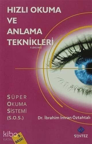 Hızlı Okuma ve Anlama Teknikleri; Süper okuma Sistemi (S.O.S.) - 1