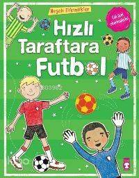 Hızlı Taraftara Futbol - 1