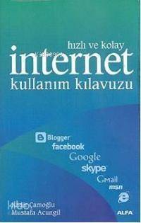 Hızlı ve Kolay İnternet Kullanım Kılavuzu - 1