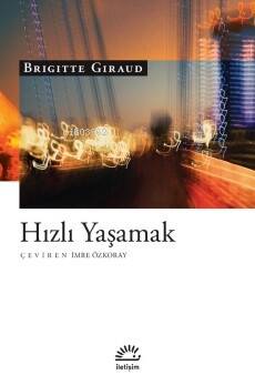 Hızlı Yaşamak - 1