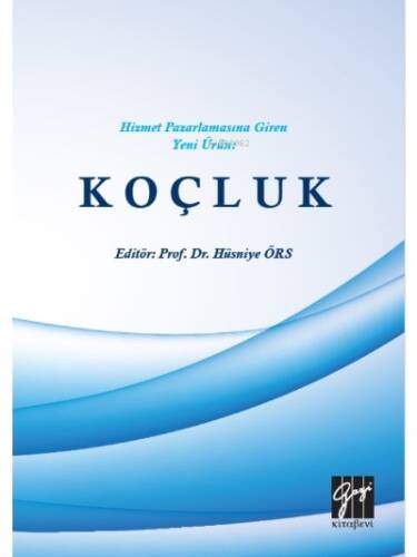 Hizmet Pazarlamasına Giren Yeni Ürün: Koçluk - 1