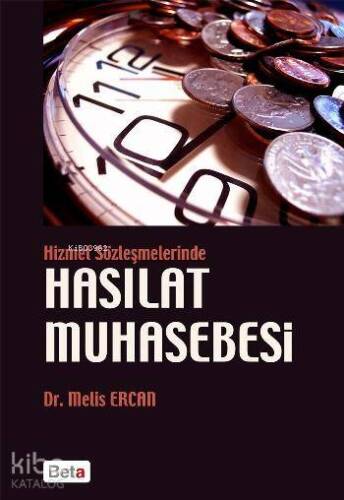 Hizmet Sözleşmelerinde Hasılat Muhasebesi - 1