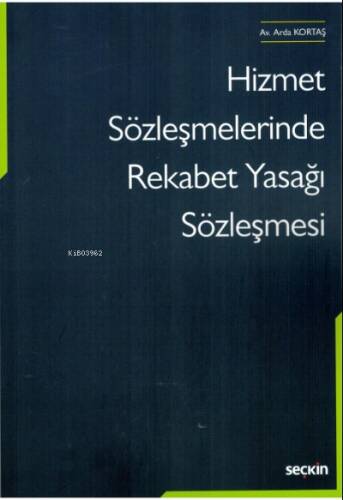 Hizmet Sözleşmelerinde Rekabet Yasağı Sözleşmesi - 1