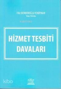 Hizmet Tesbiti Davaları - 1