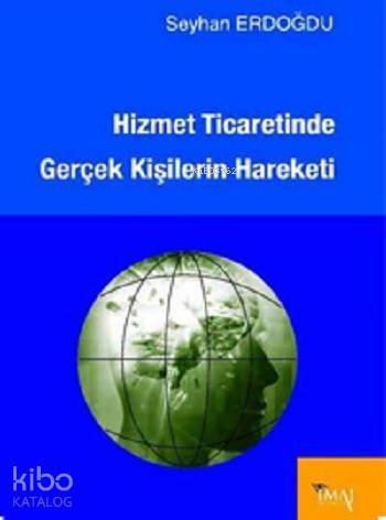 Hizmet Ticaretinde Gerçek Kişilerin Hareketi - 1