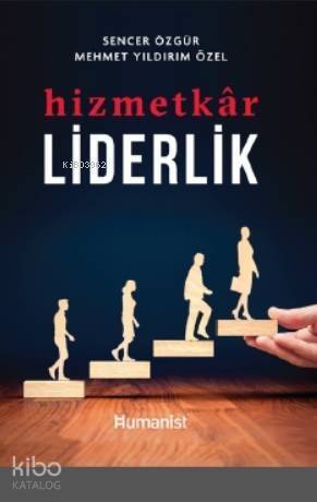 Hizmetkâr Liderlik - 1