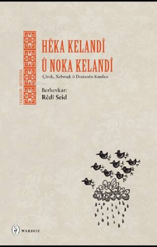 Hêka Kelandî Noka Kelandî - 1