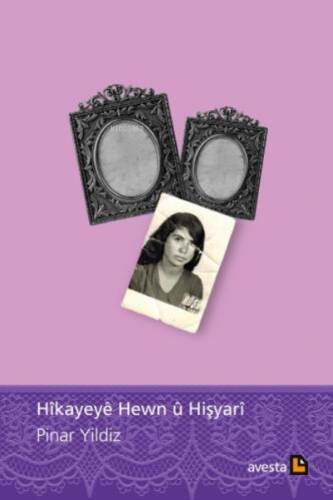 Hîkayeyê Hewn Û Hışyarî - 1