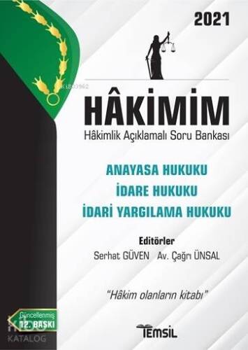 Hâkimim - Hakimlik Açıklamalı Soru Bankası Anayasa Hukuku İdare Hukuku İdari Yargılama Hukuku; Anayasa Hukuku İdare Hukuku İdari Yargılama Hukuku - 1