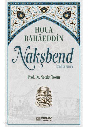 Hoca Bahaeddin Nakşbend - 1