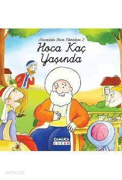 Hoca Kaç Yaşında (Ciltli); Nasreddin Hoca Fıkraları 2 - 1