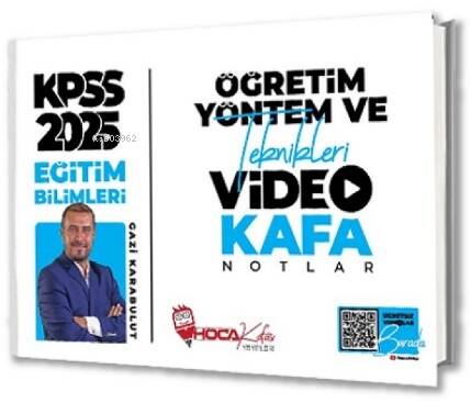 Hoca Kafası 2025 KPSS Eğitim Bilimleri Öğretim Yöntem ve Teknikleri Video Kafa Notlar - 1