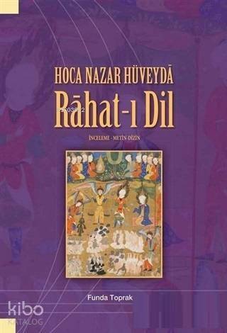 Hoca Nazar Hüveyda Rahat-ı Dil - 1