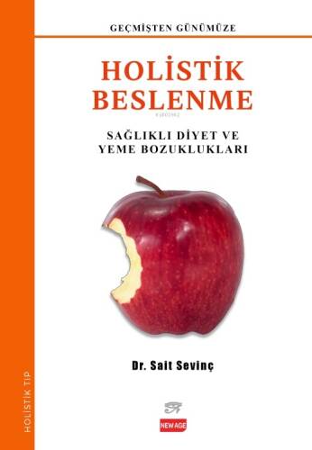 Holistik Beslenme;Sağlıklı Diyet ve Yeme Bozuklukları - 1