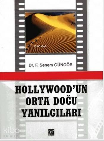 Hollywod'un Orta Doğu Yanılgıları - 1