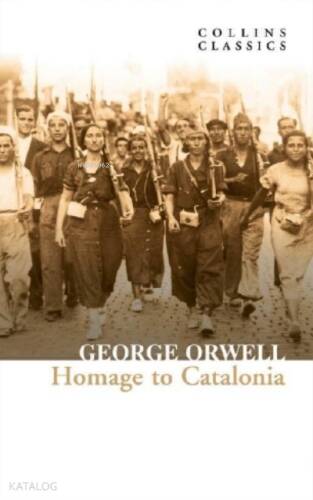 Homage to Catalonia ( Collins Classics ) - 1